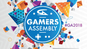 Gamers Assembly 2018: Compte-rendu
